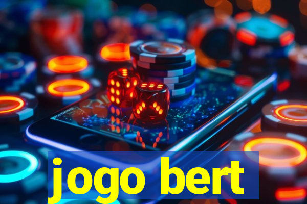 jogo bert